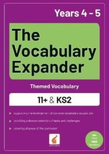 The Vocabulary Expander: Themed Vocabulary For 11+ And Ks2 - Years 4 And 5 Av Foxton Books, Jan Webley