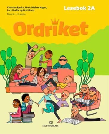 Ordriket Av Christian Bjerke, Gudrun Areklett Garmann, Marit Midbøe Hagen, Lars Mæhle, Gro Ulland