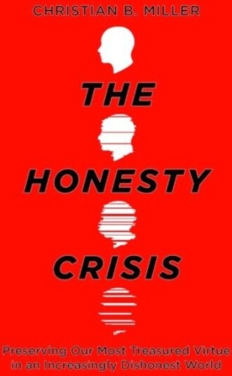 The Honesty Crisis The Honesty Crisis