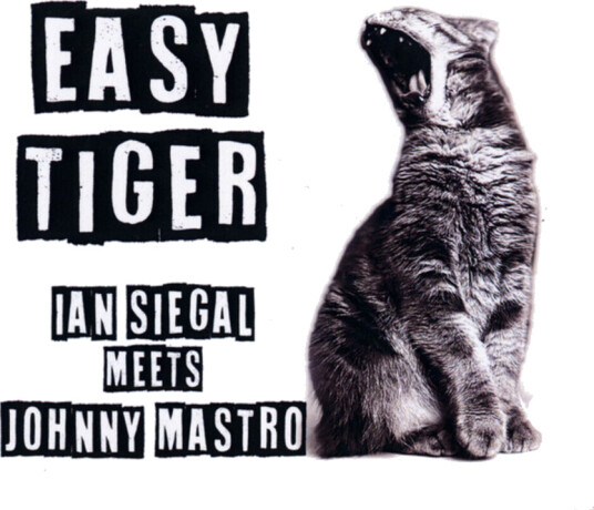 Ian Siegal, Johnny Mastro Easy Tiger CD