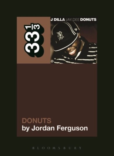 J Dilla'S Donuts Av Jordan Ferguson