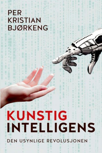 Kunstig intelligens den usynlige revolusjonen
