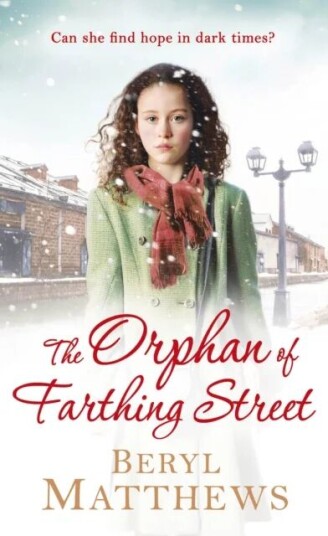 The Orphan Of Farthing Street Av Beryl Matthews