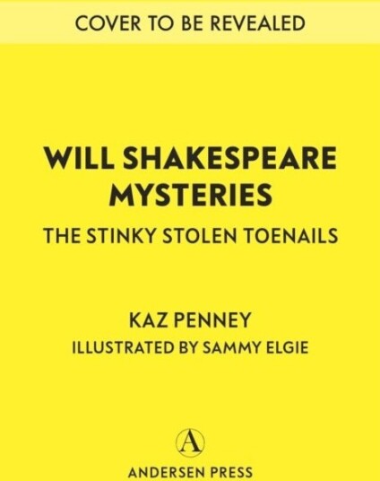 Will Shakespeare Mysteries: The Stinky Stolen Toenails