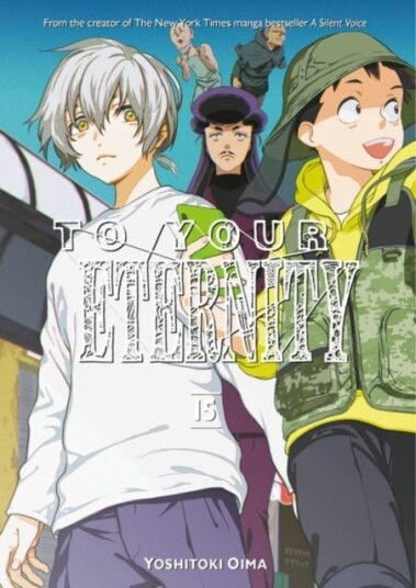 To Your Eternity 15 To Your Eternity 15