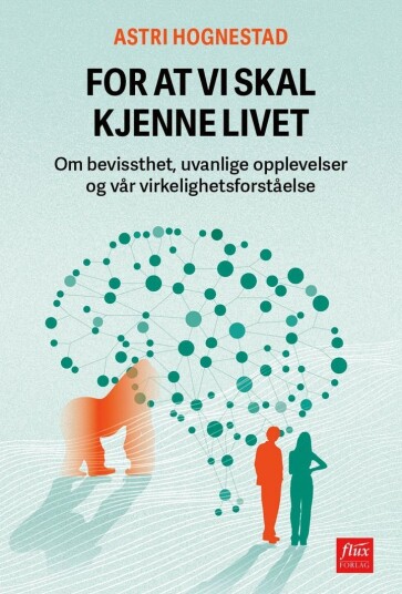 For at vi skal kjenne livet