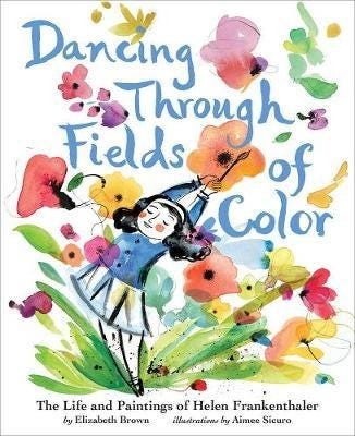 Dancing Through Fields Of Color Av Elizabeth Brown Dancing Through Fields Of Color Av Elizabeth Brown