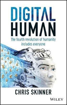 Digital Human The Fourth Revolution of Humanity Includes Everyone