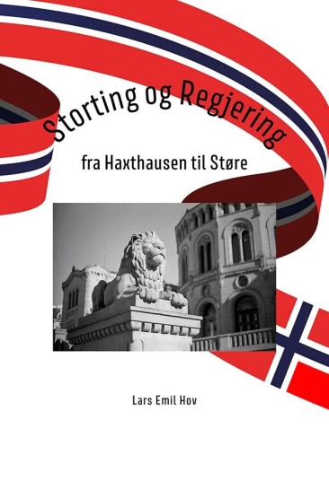 Storting Og Regjering Av Lars Emil Hov
