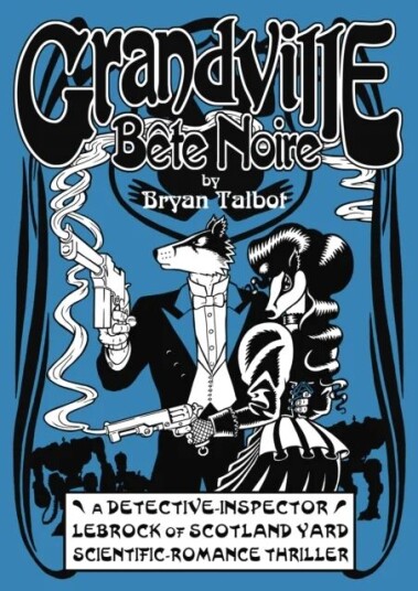Grandville Bete Noire Av Bryan Talbot