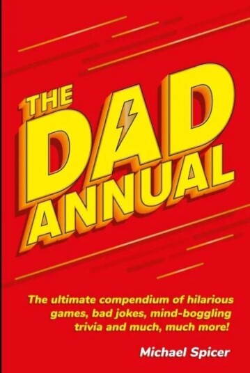 The Dad Annual Av Michael Spicer