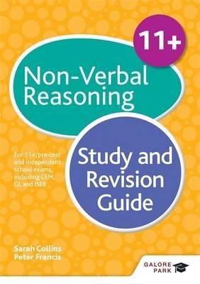 11+ Non-Verbal Reasoning Study And Revision Guide Av Peter Francis, Sarah Collins 11+ Non-Verbal Reasoning Study And Revision Guide Av Peter Francis, Sarah Collins