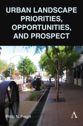 Urban Landscape Priorities Opportunities and Prospect Urban Landscape Priorities Opportunities and Prospect