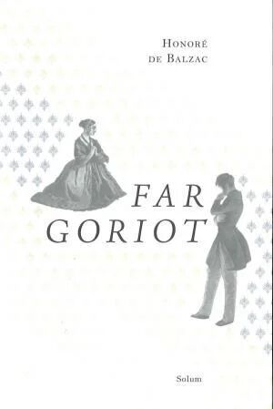 Far Goriot Av Honore De Balzac