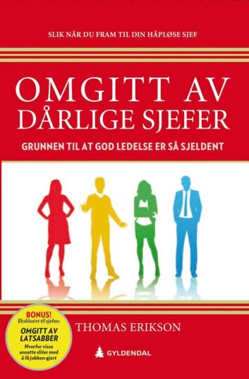 Omgitt av dårlige sjefer av Thomas Erikson