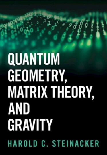 Quantum Geometry, Matrix Theory, and Gravity Quantum Geometry, Matrix Theory, and Gravity