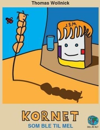 Kornet som ble til mel