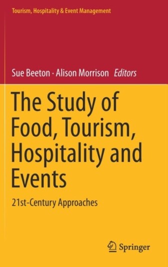 The Study Of Food, Tourism, Hospitality And Events