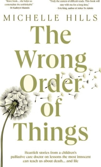 The Wrong Order of Things