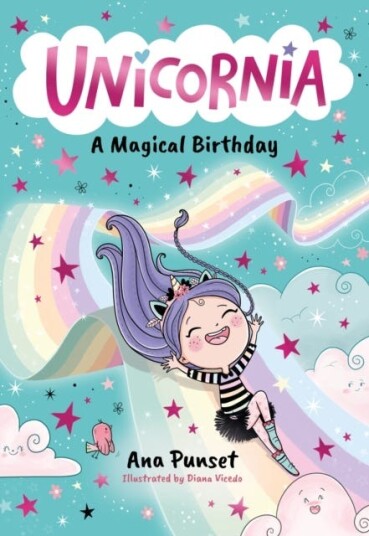 Unicornia: A Magical Birthday Unicornia: A Magical Birthday