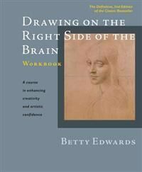 Edwards Betty Drawing on the Right Side of the Brain Workbook: The Definitive Updated 2nd Edition Edwards Betty Drawing on the Right Side of the Brain Workbook: The Definitive Updated 2nd Edition