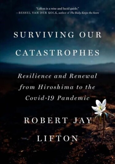 Surviving Our Catastrophes Av Robert Jay Lifton