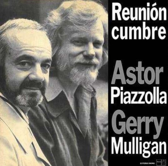 Astor Piazzolla Gerry Mulligan Reunion Cumbre LP/Vinyl
