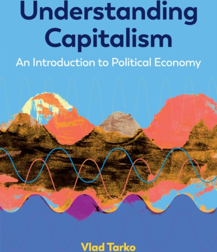 Understanding Capitalism An Introduction to Political Economy Understanding Capitalism An Introduction to Political Economy