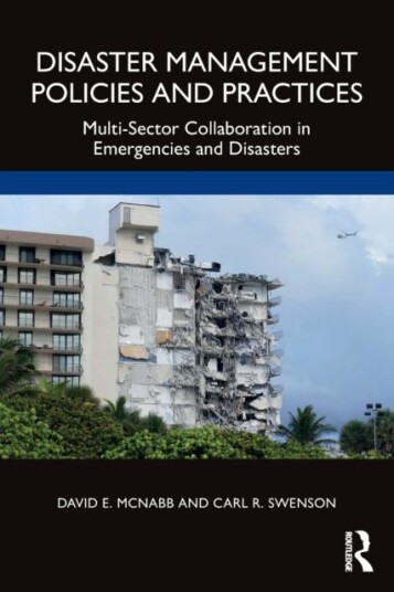 Disaster Management Policies And Practices Av David E. (Pacific Lutheran University Tacoma Usa) Mcnabb, Carl R. Swenson