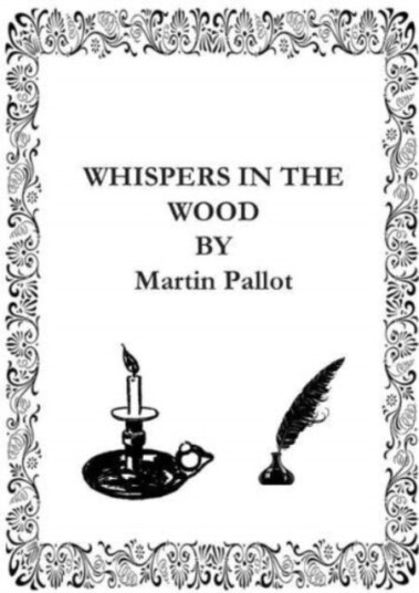 Whispers in the Wood Whispers in the Wood