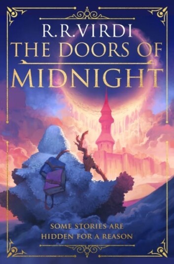 The Doors of Midnight The epic Silk Road fantasy adventure The Doors of Midnight The epic Silk Road fantasy adventure