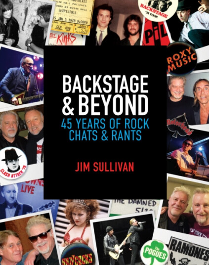 Backstage & Beyond  48 Years of Rock Chats & Rants