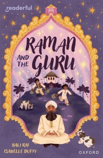 Readerful Independent Library: Oxford Reading Level 14: Raman and the Guru Readerful Independent Library: Oxford Reading Level 14: Raman and the Guru