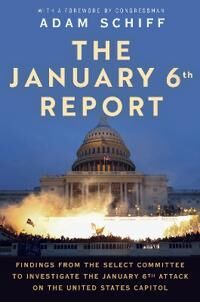 The January 6th Report Av January 6 Select Committee  The