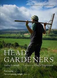 Head Gardeners Av Ambra Edwards Head Gardeners Av Ambra Edwards
