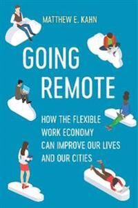 Going Remote Av Matthew E. Kahn Going Remote Av Matthew E. Kahn
