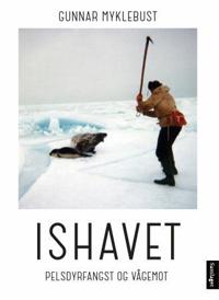 Myklebust Gunnar Ishavet Myklebust Gunnar Ishavet