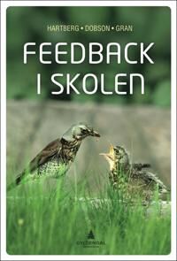 Feedback I Skolen Av Stephen Dobson, Lillian Gran, Egil Weider Hartberg