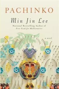 Lee, Min Jin Pachinko (National Book Award Finalist) (1455569496)