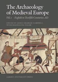 Graham-Campbell James Archaeology of Medieval Europe Graham-Campbell James Archaeology of Medieval Europe