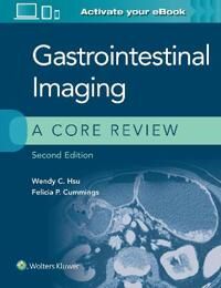 Gastrointestinal Imaging: A Core Review Av Wendy C. Hsu, Felicia P. Cummings