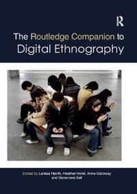 The Routledge Companion To Digital Ethnography