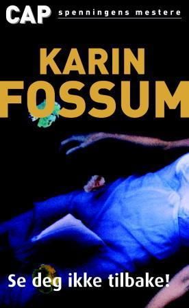 Cappelen Damm As Se deg ikke tilbake!: kriminalroman, Pent brukt bok