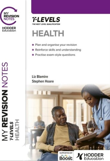 My Revision Notes: Health T Level
