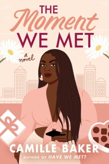 The Moment We Met A Novel