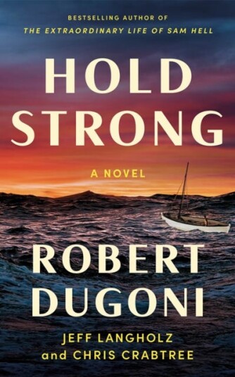 Hold Strong  A Novel