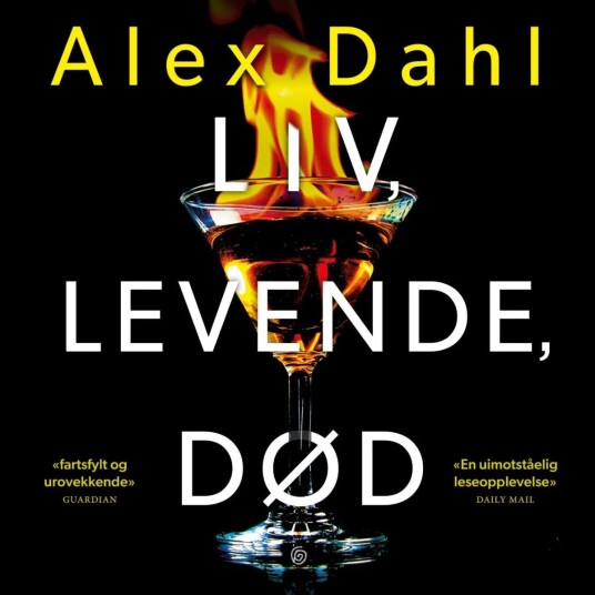 Liv, Levende, Død Av Alex Dahl