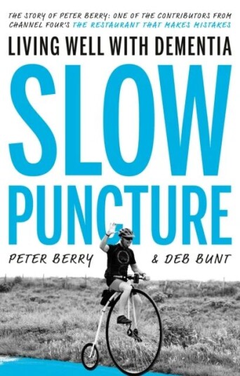 Slow Puncture: Living Well With Dementia av Peter Berry, Deb Bunt
