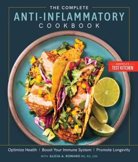 The Complete AntiInflammatory Cookbook Optimize Health Boost Your Immune System Promote Longevity