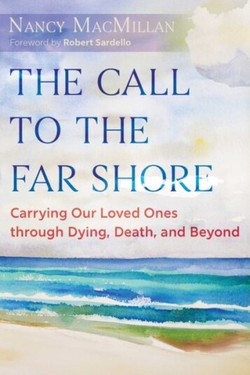The Call to the Far Shore The Call to the Far Shore